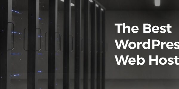 The Best WordPress Web Hosting Companies of 2017